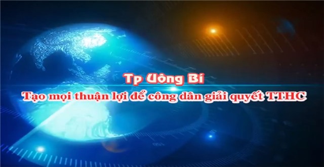 Phóng sự: TP 32Win12 com tại tài khoản - tạo mọi thuận lợi để công dân giải quyết TTHC