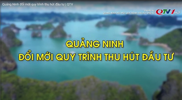 Quảng Ninh đổi mới quy trình thu hút 32Win03 cá cược trực tuyến