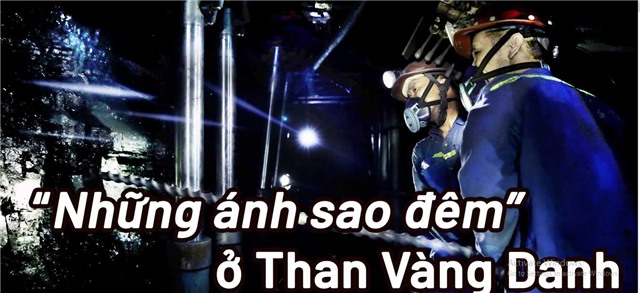  "Những ánh sao đêm" ở Than Vàng Danh