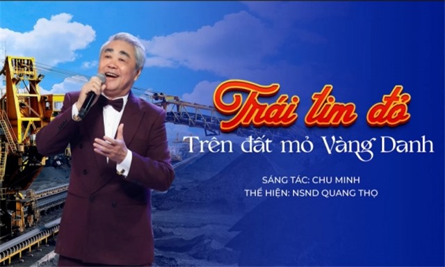 MV "Trái tim đỏ trên đất mỏ Vàng Danh"