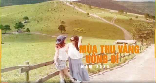 Chương trình Mùa thu Vàng 32Win12 com tại tài khoản năm 2023 - Sản phẩm mới của du lịch 32Win12 com tại tài khoản