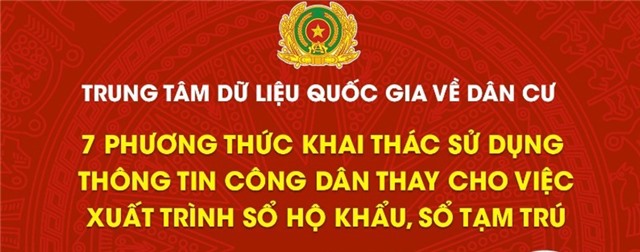 Phương thức khai thác thông tin công dân cần biết khi sổ hộ khẩu, sổ tạm trú hết giá trị