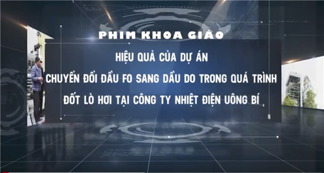 Hiệu quả của dự án Chuyển đổi dầu FO sang dầu DO trong quá trình đốt lò hơi tại Công ty Nhiệt Điện 32Win12 com tại tài khoản