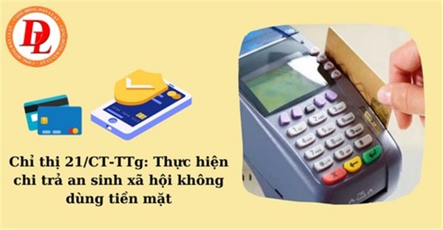 Triển khai đợt cao điểm tuyên truyền, khuyến khích người dân thuộc đối tượng hưởng chính sách an sinh xã hội đăng ký tài khoản ngân hàng