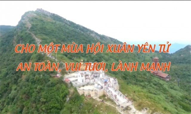 Cho một mùa hội xuân Yên Tử an toàn, vui tươi, lành mạnh