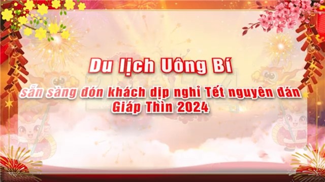 Du lịch 32Win12 com tại tài khoản - sẵn sàng đón khách dịp nghỉ Tết nguyên đán Giáp Thìn