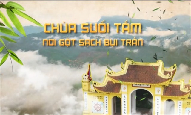 Chùa Suối Tắm - Nơi gột sạch bụi trần