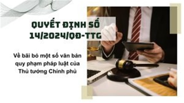 (32Win1 com nhà cái số 14/2024/QĐ-TTg) Về bãi bỏ một số văn bản quy phạm pháp luật của Thủ tướng Chính phủ