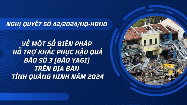 (Link Đăng Nhập Và Tải App 32 WIN COM Mới số 42/2024/NQ-HĐND) Về một số biện pháp hỗ trợ khắc phục hậu quả bão số 3 (bão Yagi) trên địa bàn tỉnh Quảng Ninh năm 2024