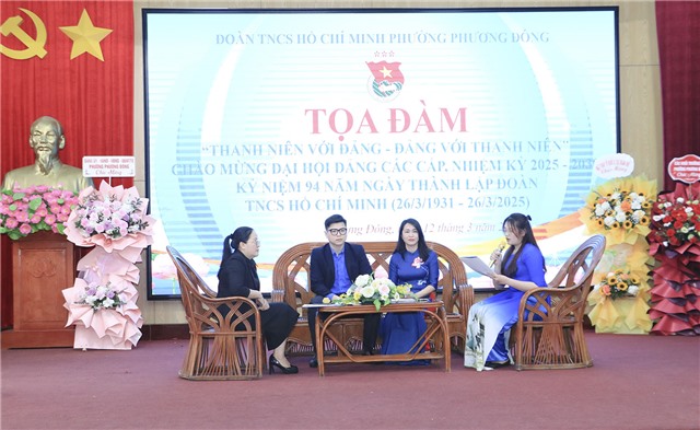 Đoàn thanh niên phường Phương Đông toạ đàm “Thanh niên với Đảng – Đảng với thanh niên”