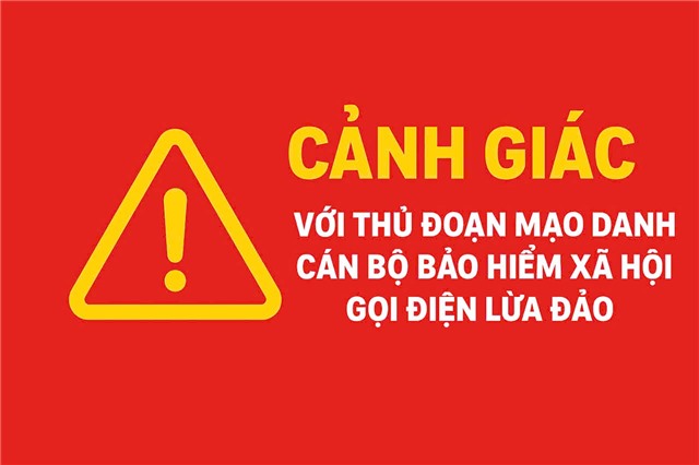 Bảo hiểm xã hội 32Win12 com tại tài khoản cảnh báo: Tuyệt đối không cung cấp thông tin cá nhân qua điện thoại để tránh bị lừa đảo